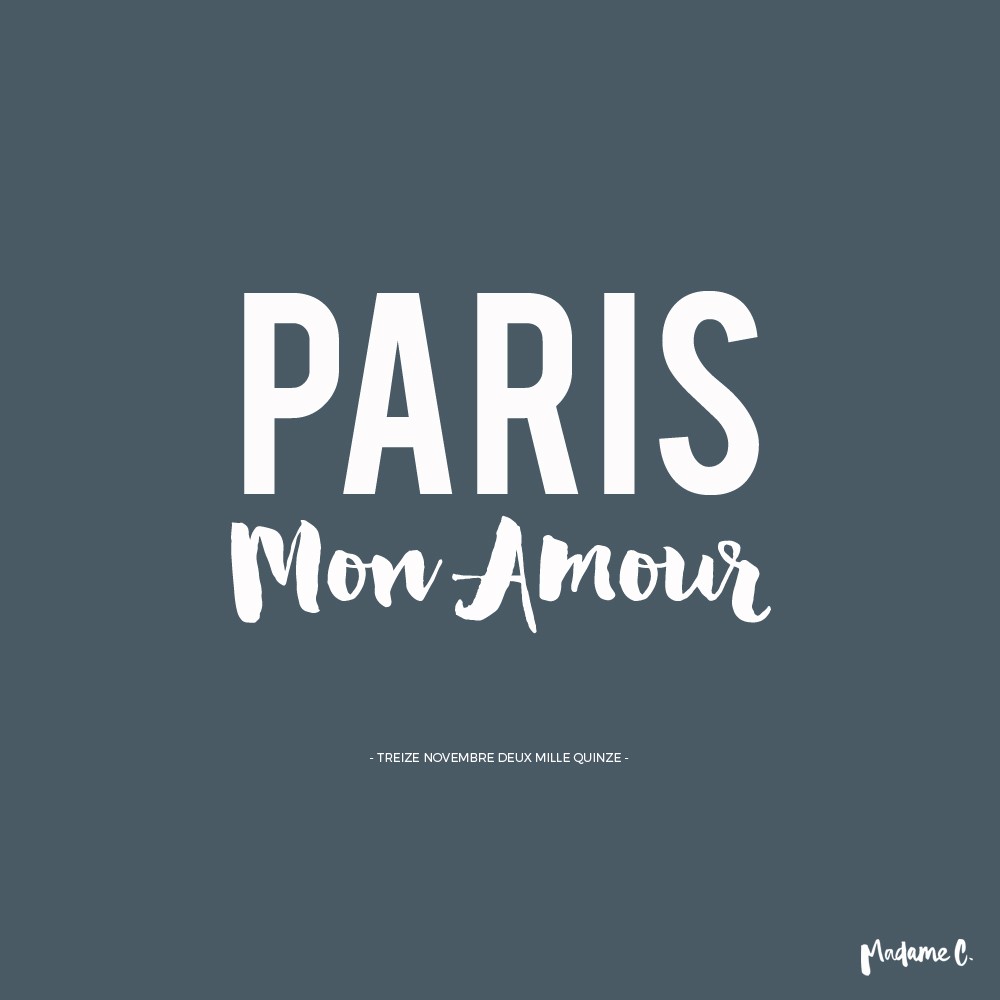 Billet d'humeur - Paris, mon amour - Blog Mariage Madame C