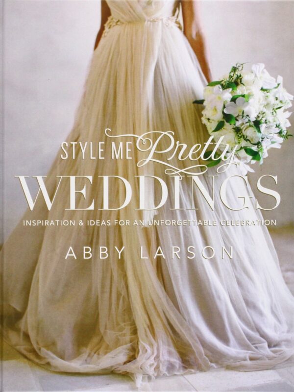 Style Me Pretty Weddings