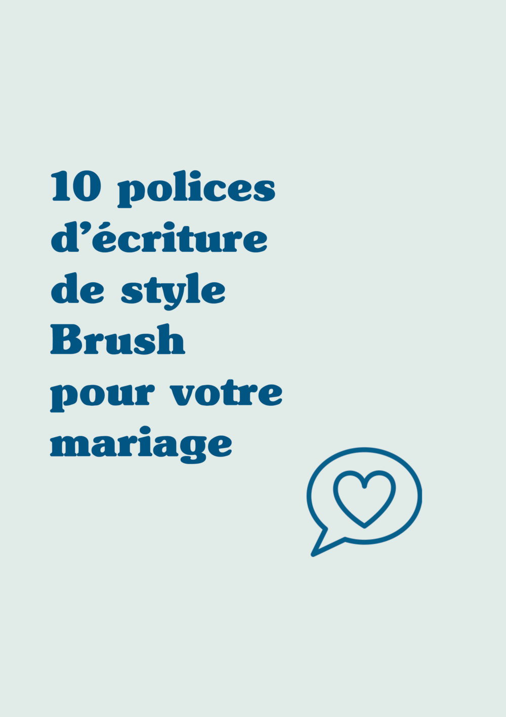 10 polices d'écriture de style Brush pour votre mariage - Blog Mariage Madame C