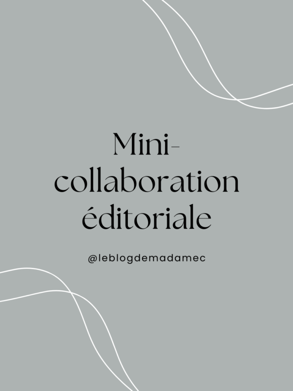 Mini-collaboration éditoriale