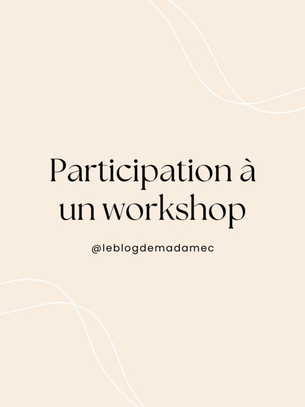 Participation à un workshop​