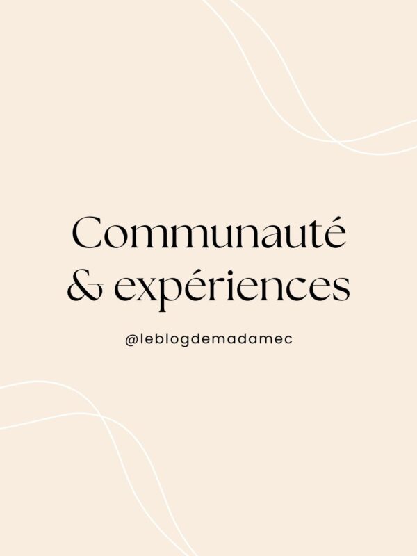 Communauté et expériences