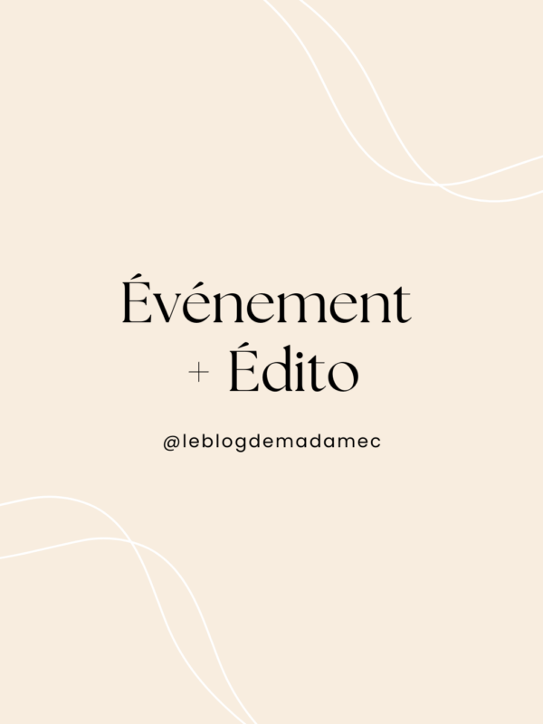 Événement + Édito